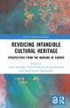 Book cover of: Revoicing Intangible Cultural Heritage. By: Laura Hodsdon