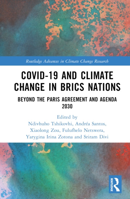 Book cover of: COVID-19 and Climate Change in BRICS Nations. By: Ndivhuho Tshikovhi