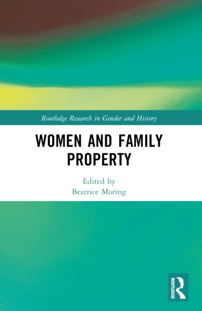 Book cover of: Women and Family Property