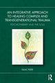 Book cover of: Integrative Approach to Healing Complex and Transgenerational Trauma. By: Isaac Pizer