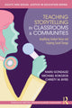 Book cover of: Teaching Storytelling in Classrooms and Communities. By: Maru Gonzalez