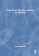 Book cover of: Data-Driven Decision-Making for Business