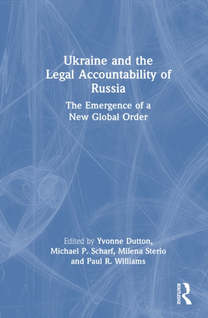 Book cover of: Ukraine and the Legal Accountability of Russia