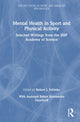 Book cover of: Mental Health in Sport and Physical Activity. By: Robert J. Schinke