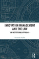 Book cover of: Innovation Management and the Law. By: Alexander Styhre