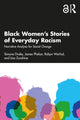 Book cover of: Black Women’s Stories of Everyday Racism
