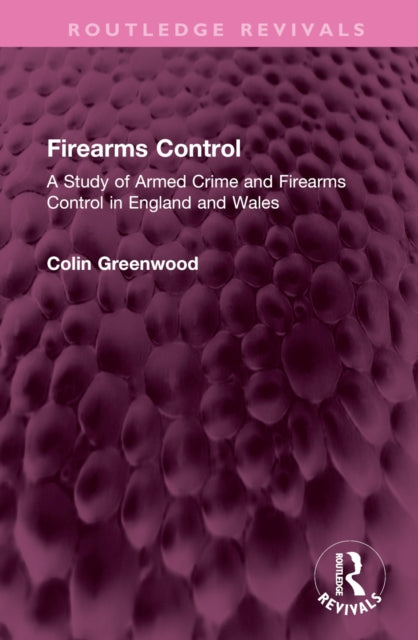 Book cover of: Firearms Control. By: Colin Greenwood
