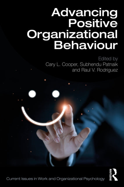 Book cover of: Advancing Positive Organizational Behaviour. By: Cary L. Cooper