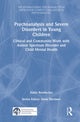 Book cover of: Psychoanalysis and Severe Disorders in Young Children. By: Nahir Bonifacino