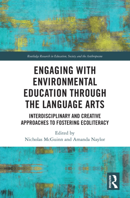 Book cover of: Engaging with Environmental Education through the Language Arts. By: Nicholas McGuinn
