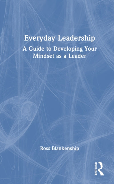 Book cover of: Everyday Leadership