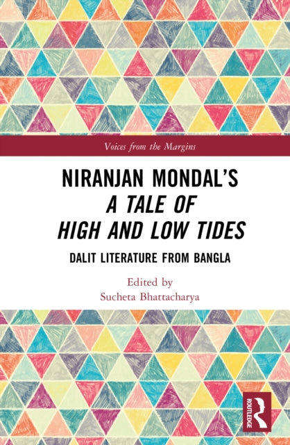 Book cover of: Niranjan Mondal’s A Tale of High and Low Tides. By: Sucheta Bhattacharya