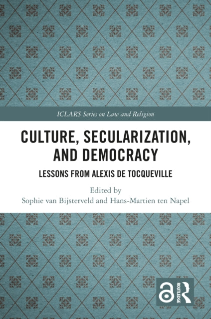 Book cover of: Culture, Secularization, and Democracy. By: Sophie Van Bijsterveld