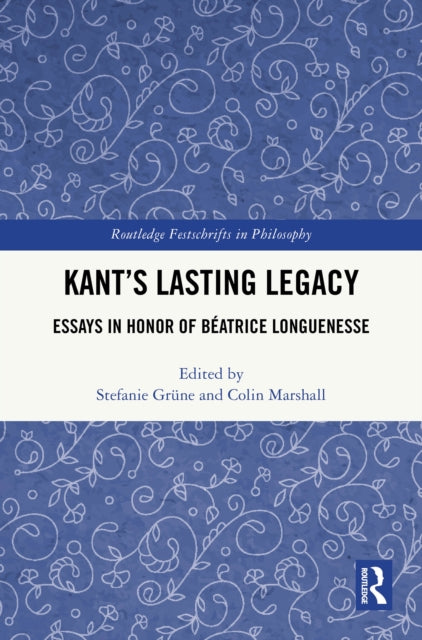 Book cover of: Kant’s Lasting Legacy