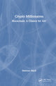 Book cover of: Crypto Millionaires. By: Mateusz Mach