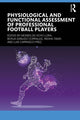 Book cover of: Physiological and Functional Assessment of Professional Football Players. By: Moisés de Hoyo