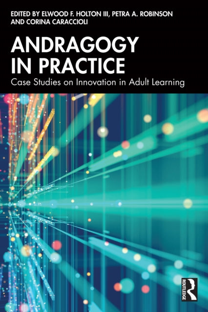 Book cover of: Andragogy in Practice. By: Elwood F. Holton