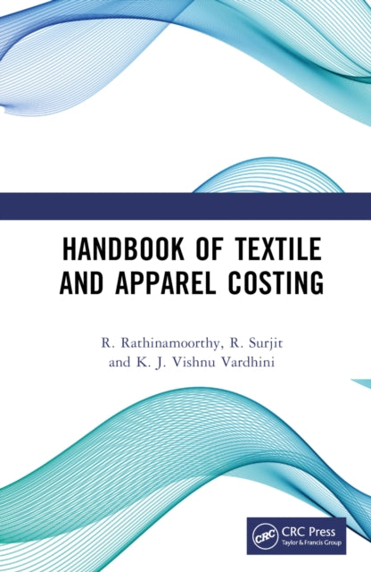 Book cover of: Handbook of Textile and Apparel Costing. By: R. Rathinamoorthy