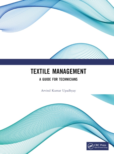 Book cover of: Textile Management. By: Arvind Kumar Upadhyay