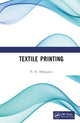 Book cover of: Textile Printing. By: N. N. Mahapatra