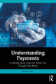 Book cover of: Understanding Payments. By: Neira Jones