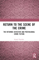 Book cover of: Return to the Scene of the Crime