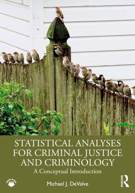 Book cover of: Statistical Analyses for Criminal Justice and Criminology