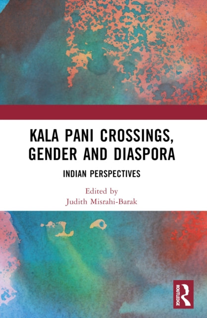 Book cover of: Kala Pani Crossings, Gender and Diaspora