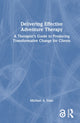 Book cover of: Delivering Effective Adventure Therapy. By: Michael A. Gass