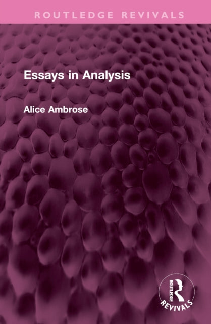 Book cover of: Essays in Analysis. By: Alice Ambrose