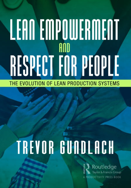 Book cover of: Lean Empowerment and Respect for People. By: Trevor Gundlach
