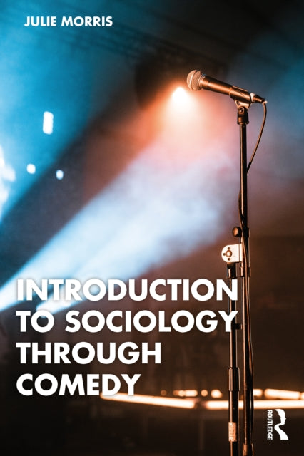 Book cover of: Introduction to Sociology Through Comedy