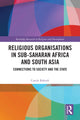 Book cover of: Religious Organisations in Sub-Saharan Africa and South Asia