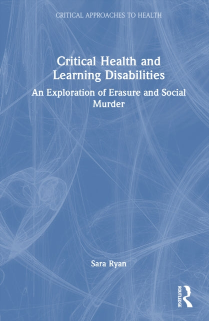 Book cover of: Critical Health and Learning Disabilities