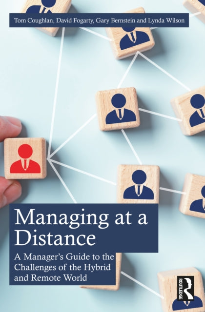 Book cover of: Managing at a Distance. By: Tom Coughlan