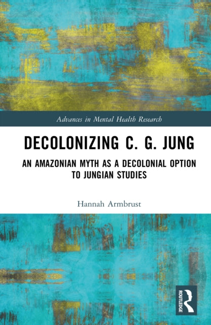 Book cover of: Decolonizing C. G. Jung