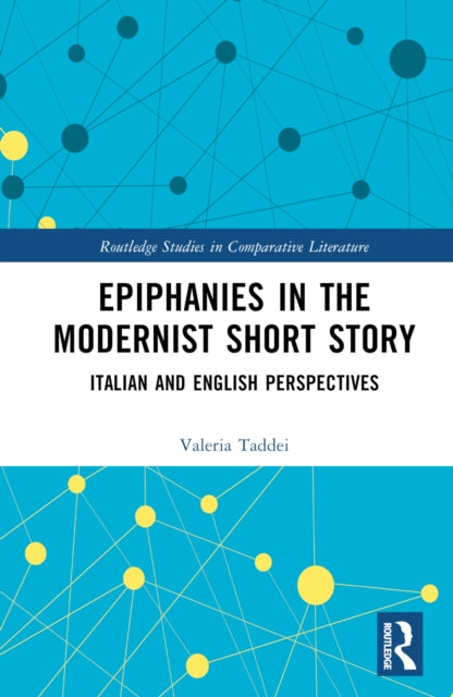 Book cover of: Epiphanies in the Modernist Short Story