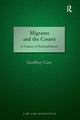 Book cover of: Migrants and the Courts. By: Geoffrey Care