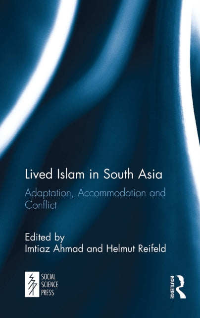Book cover of: Lived Islam in South Asia. By: Imtiaz Ahmad