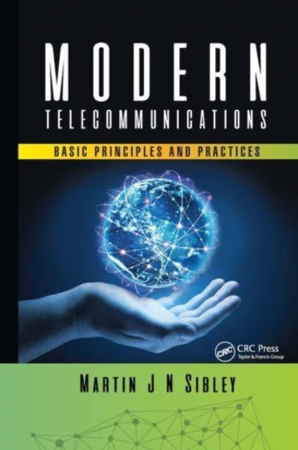 Book cover of: Modern Telecommunications. By: M. J. N. Sibley