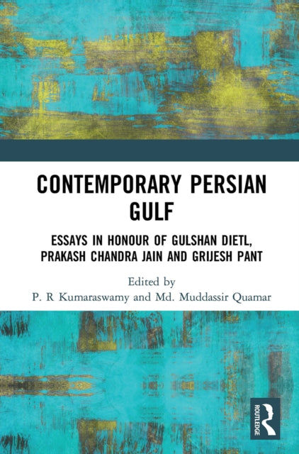 Book cover of: Contemporary Persian Gulf. By: P. R. Kumaraswamy