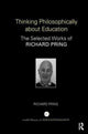Book cover of: Thinking Philosophically about Education. By: Richard Pring
