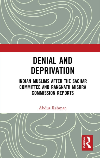 Book cover of: Denial and Deprivation. By: Abdur Rahman