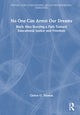 Book cover of: No One Can Arrest Our Dreams. By: Clarice O. Thomas