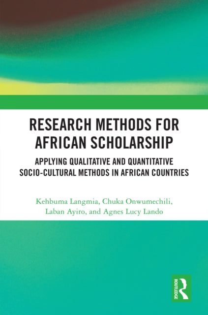 Book cover of: Research Methods for African Scholarship. By: Kehbuma Langmia