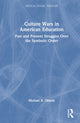 Book cover of: Culture Wars in American Education