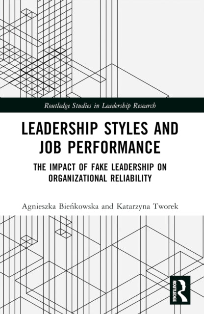 Book cover of: Leadership Styles and Job Performance. By: Agnieszka Bienkowska