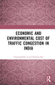 Book cover of: Economic and Environmental Cost of Traffic Congestion in India. By: Vijayalakshmi S