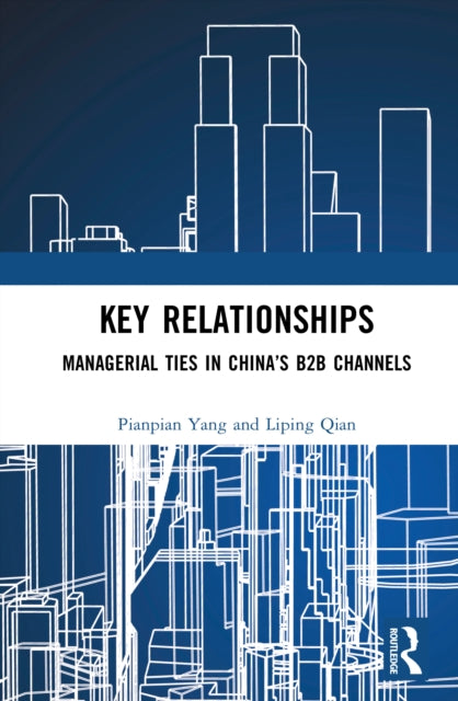 Book cover of: Key Relationships. By: Pianpian Yang