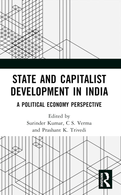 Book cover of: State and Capitalist Development in India